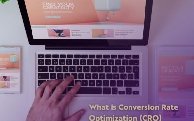 What is Conversion Rate Optimization (CRO) and Why Is It Crucial for Your Growth?
